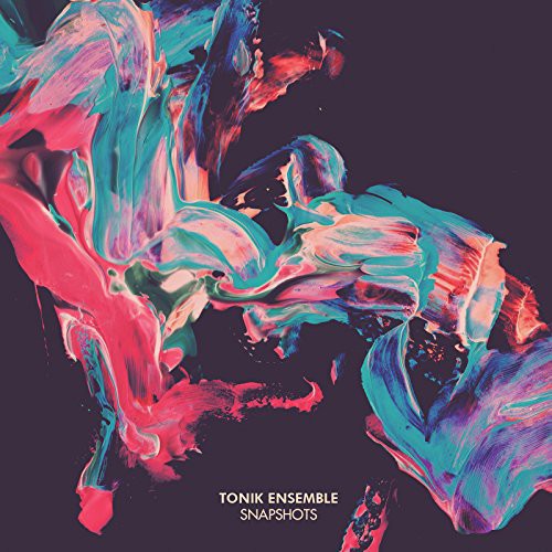 Tonik Ensemble: Snapshots