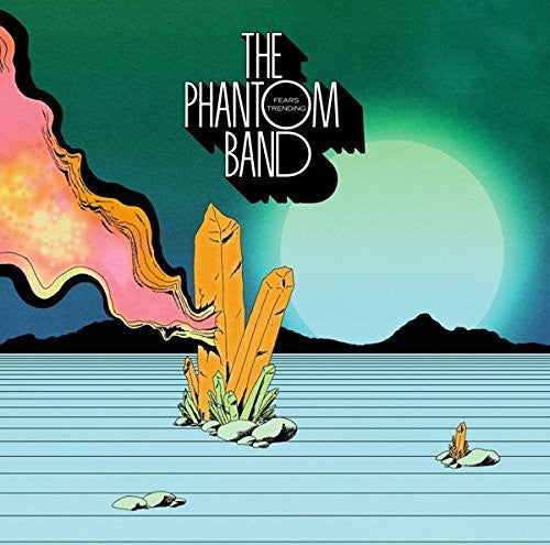 The Phantom Band: Fears Trending - COMPACT DISCS