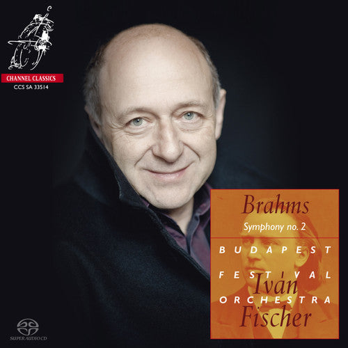 Brahms / Fischer / Budapest Festival Orch: Sym 2 Tragic Ovtr Academic Festival Ovtr - SUPER-AUDIO CD