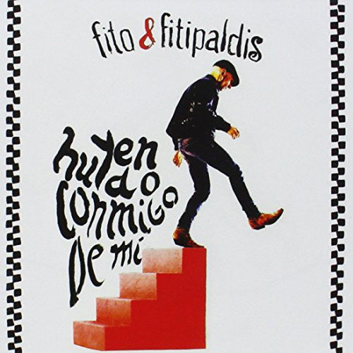 Fito & Fitipaldis: Huyendo Conmigo de Mi