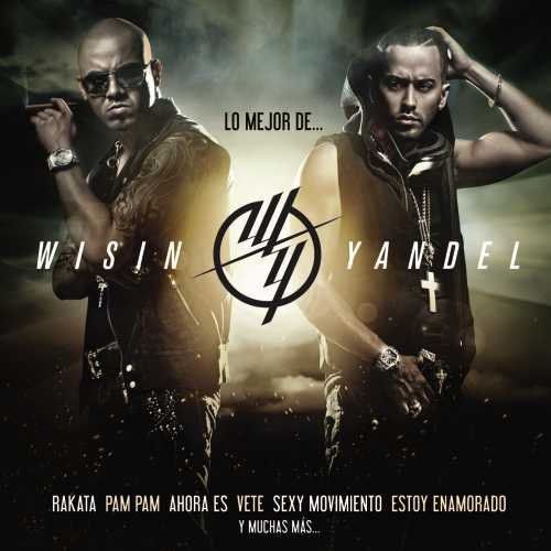 Wisin & Yandel: Lo Mejor de - COMPACT DISCS