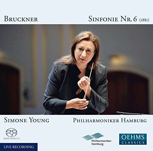 Bruckner / Young / Hamburg Phil: Sym 6 in a Major - SUPER-AUDIO CD