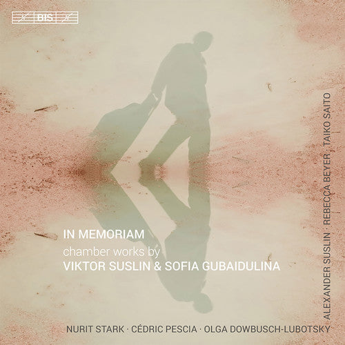 Suslin / Gubaildulina: In Memoriam-Chamber Works By Viktor Suslin - SUPER-AUDIO CD
