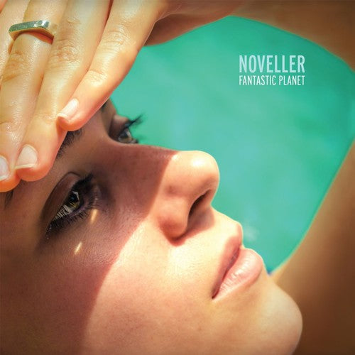 Noveller: Fantastic Planet - COMPACT DISCS
