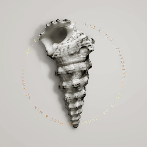 Of Mice & Men: Restoring Force: Full Circle