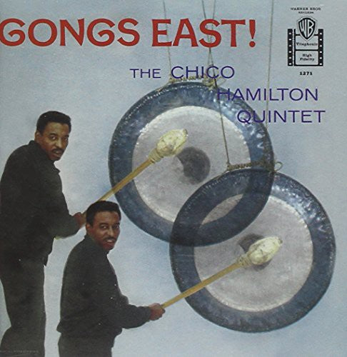Hamilton, Chico: Gongs East