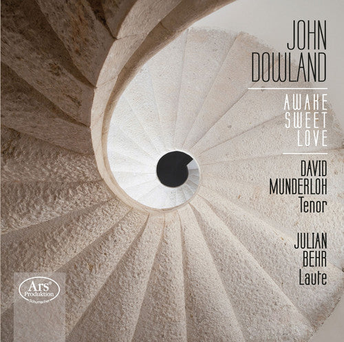 Dowland / Munderloh / Behr: Awake Sweet Love - SUPER-AUDIO CD