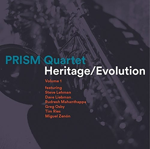 Lehman / Liebman / Mahanthappa / Osby / Ries: Heritage / Evolution 1