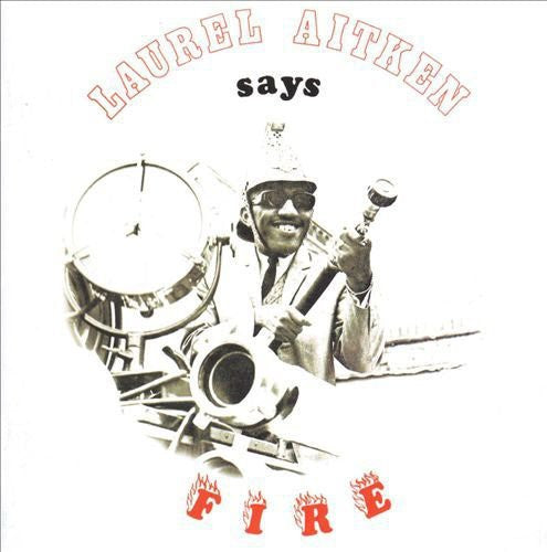 Aitken, Laurel: Says Fire - VINYL LP