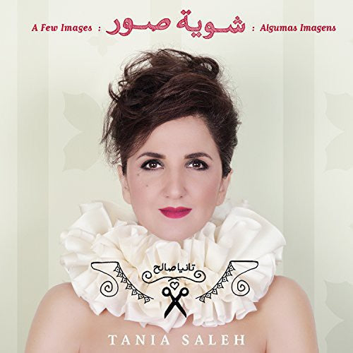 Saleh, Tania: Few Images