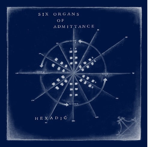 Six Organs of Admittance: Hexadic - COMPACT DISCS