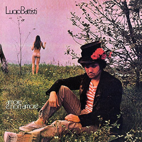 Battisti, Lucio: Amore E Non Amore