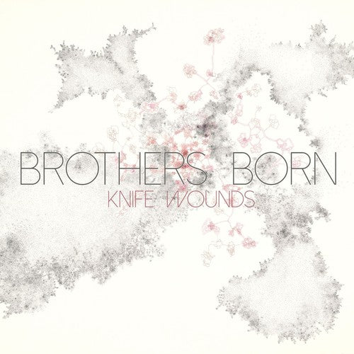Brothers Born: Knife Wounds - COMPACT DISCS