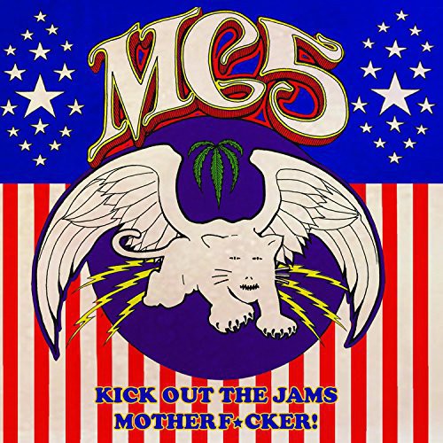 Mc5: Kick Out the Jams Motherf*Cker! - COMPACT DISCS