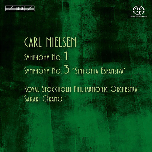 Nielsen / Oramo / Royal Stockholm Phil: Syms 1 & 3 - SUPER-AUDIO CD