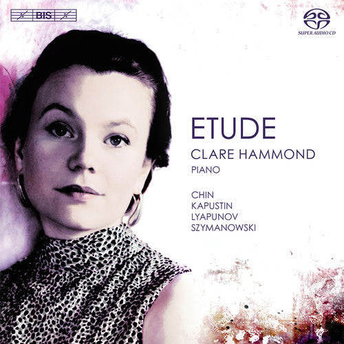 Lyapunov / Chin / Szymanowski / Hammond: Etude - SUPER-AUDIO CD