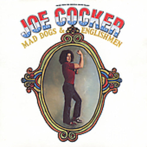 Cocker, Joe: Mad Dogs and Englishmen