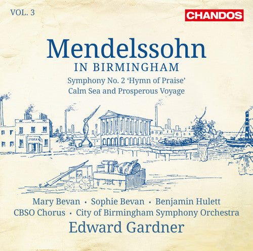 Mendelssohn / Bevan / City of Birmingham: Mendelssohn in Birmingham 3 - SUPER-AUDIO CD