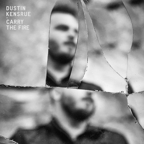 Dustin Kensrue: Carry The Fire - COMPACT DISCS