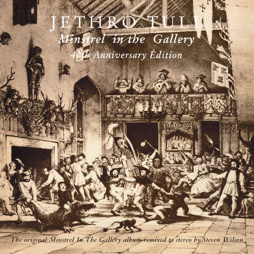 Jethro Tull: Minstrel in the Gallery 40th Anniversary