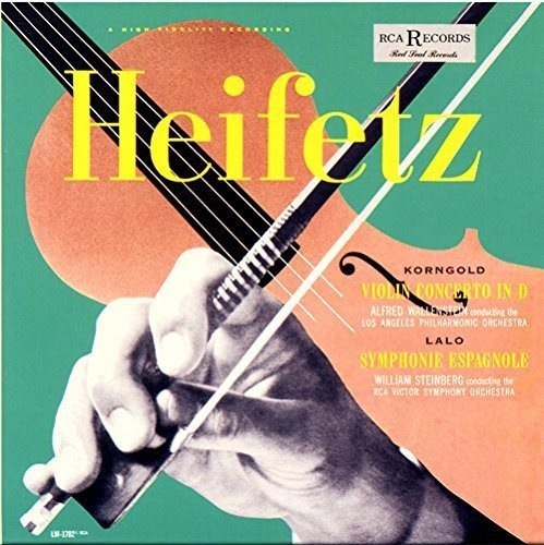 Heifetz, Jascha: Korngold: Violin Concerto & Lalo