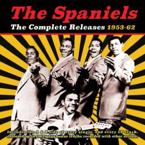Spaniels: Complete Releases 1953-62