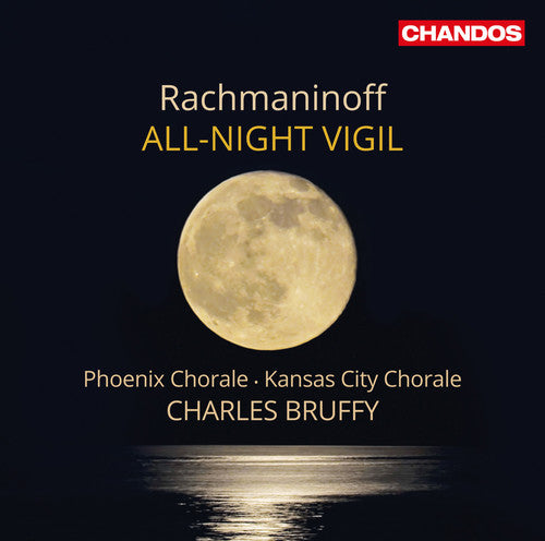 Bruffy, Charles / Phoenix Chorale / Kansas City: All-Night Vigil - SUPER-AUDIO CD