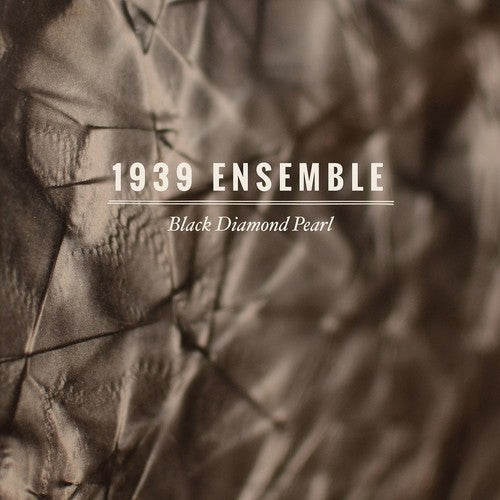 1939 Ensemble: Black Diamond Pearl - COMPACT DISCS