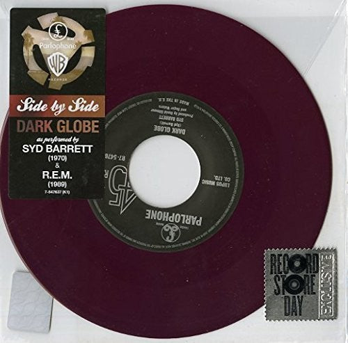 Syd Barrett / R.E.M.: Side By Side: Dark Globe - 7-INCH SINGLE