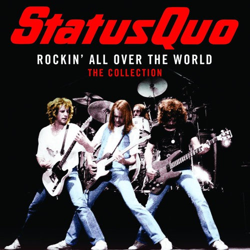 Status Quo: Rockin' All Over the World: The Collection
