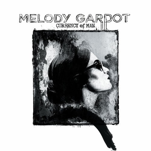 Gardot, Melody: Currency of Man