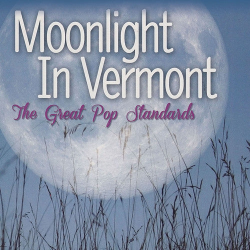 Readers Digest: Moonlight in Vermont / Various: Readers Digest: Moonlight in Vermont