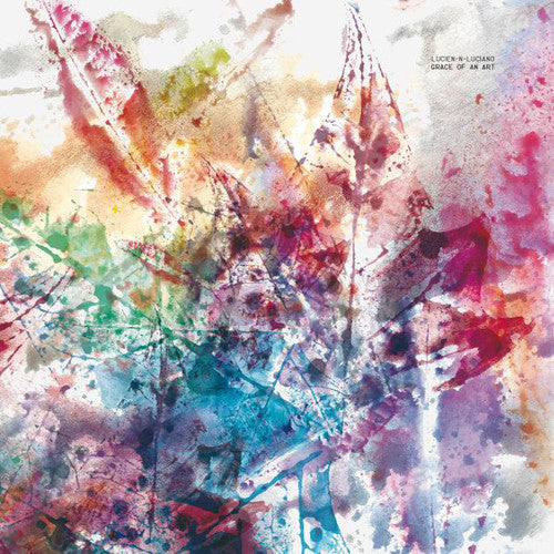 Lucien-N-Luciano: Grace of An Art