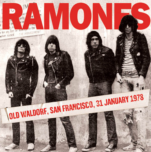 Ramones: Old Waldorf San Francisco 31 January 1978