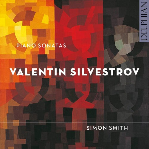 Silvestrov, Valentin / Smith, Simon: Piano Sonatas