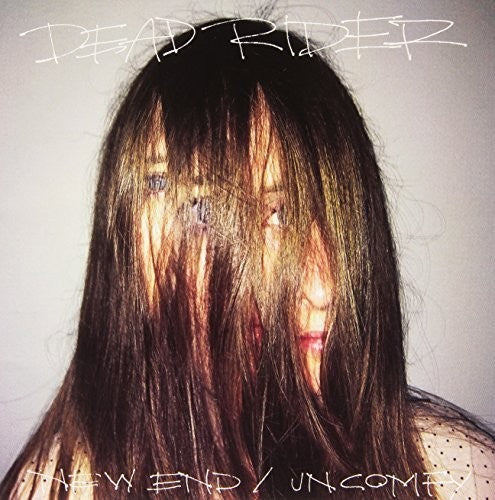 Dead Rider: New End B / w Uncomfy - 7-INCH SINGLE