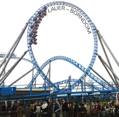 Lauer: Borndom