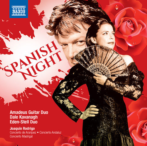 Rodrigo / Kavanagh / Amadeus Guitar Duo / Eden: Spanish Night
