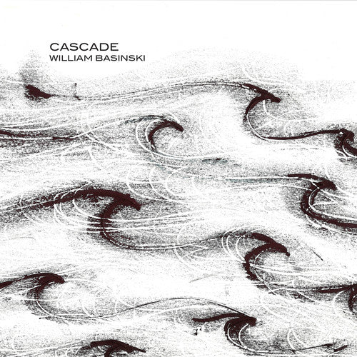 Basinski, William: Cascade