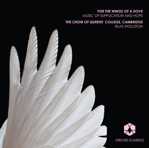 Mendelssohn / Choir of Queens' College Cambridge: For the Wings of a Dove - Music of Supplication - COMPACT DISCS
