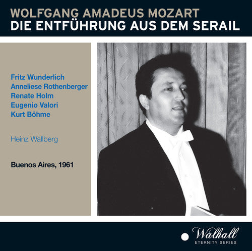 Mozart / Wunderlich / Cologne Theatre Orchestra: Die Entfuhrung Aus Dem Serail