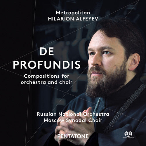 Alfeyev / Russian National Orchestra / Alfeyev: De Profundis - SUPER-AUDIO CD