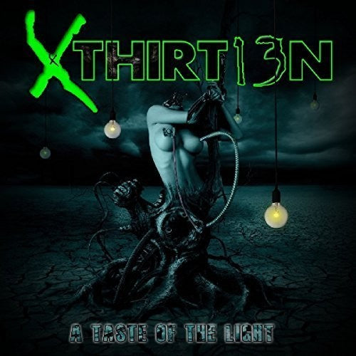 Xthirt13N: Taste Of The Light