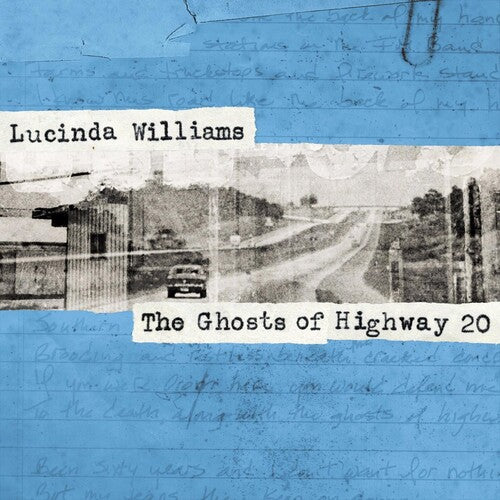Williams, Lucinda: The Ghosts Of Highway 20