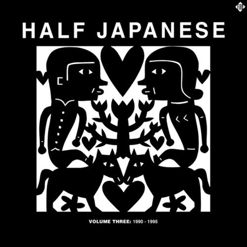Half Japanese: Volume 3: 1990-95 - COMPACT DISCS