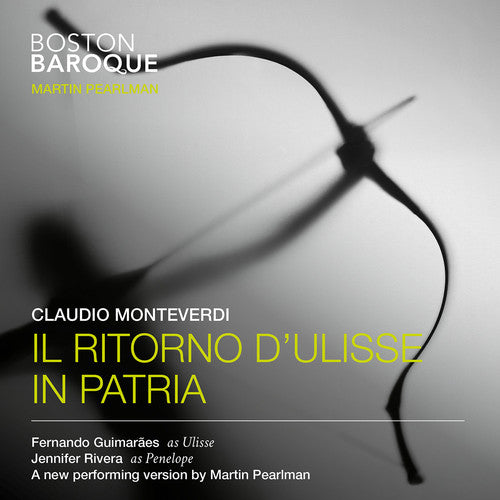 Monteverdi / Boston Baroque / Pearlman: Il Ritorno D'ulisse in Patria - SUPER-AUDIO CD