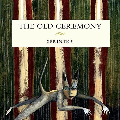 The Old Ceremony: Sprinter - COMPACT DISCS