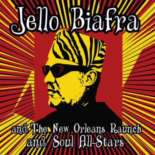 Biafra, Jello / New Orleans Raunch / Soul All-Stars: Walk on Jindals Splinters
