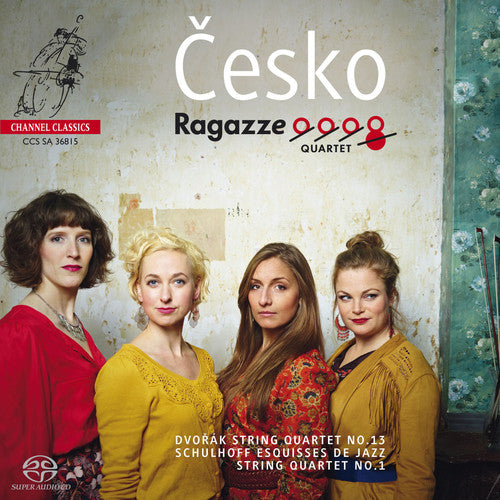 Dvorak, a. / Ragazze Quartet: Cesko - String Quartet No.13 - SUPER-AUDIO CD