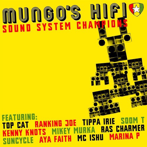 Mungo's Hi-Fi: Sound System Champions